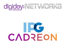 IPG Cadreon at Digiday Networks Conference