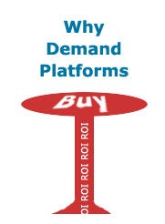 Why Demand-Side Buying Platforms?