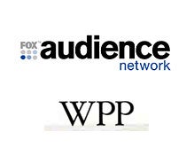 Fox Audience Network and WPP Group Fox Audience Network and WPP Group