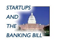 Startups And The Banking Bill