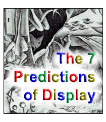 The Seven Predictions Of Display