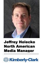   Interview With :   Jeff Holecko, North American media manager at Kimberly-Clark