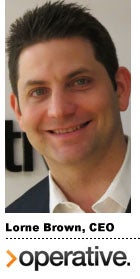   Interview With :   Lorne Brown , Founder & CEO of Operative 