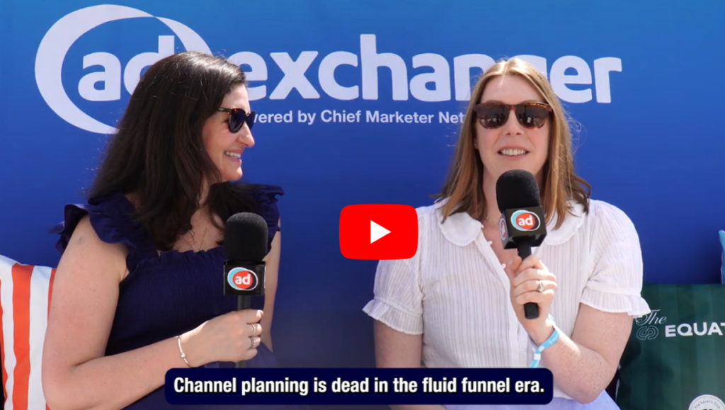Channel Planning Is Dead. Here's What Replaces It. Digitas' Liane Nadeau on the Fluid Funnel Era.